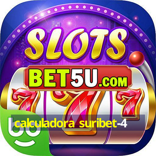 calculadora suribet